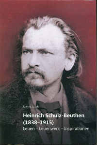 Okładka książki pt.: „<i>Heinrich Schulz-Beuthen (1838-1915) : Leben, Lebenwerk, Inspirationen</i>”